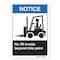 Signmission ANSI Notice, Decal, 7" x 5", Landscape, No Lift Trucks Beyond This Point OS-NS-D-57-L-19927 - alternate 1